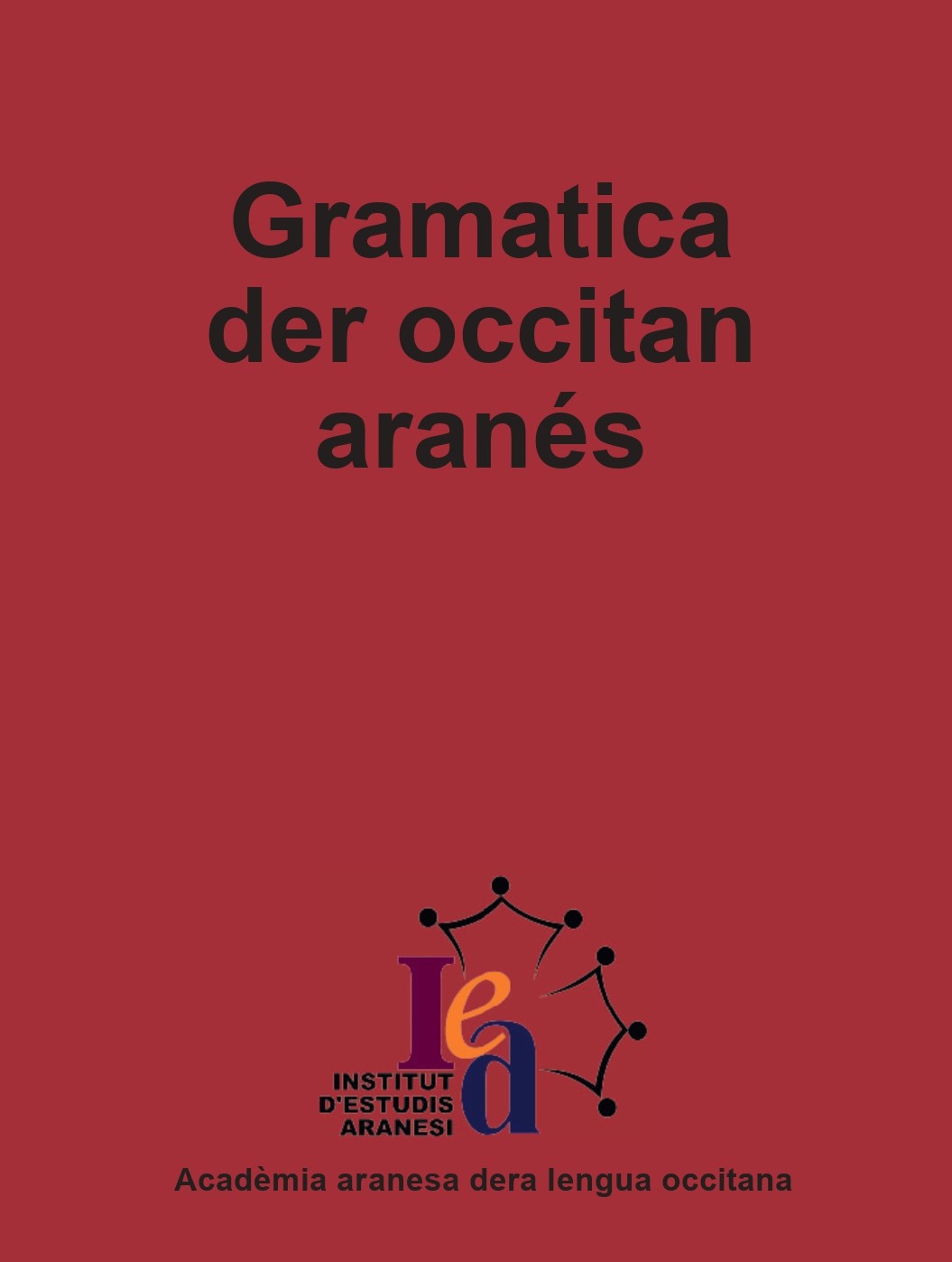 Publicacion de la Gramatica der occitan aranés