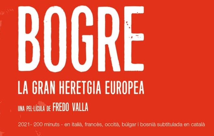 TORNA “BOGRE. LA GRAN HERETGIA EUROPEA” A CATALUNYA!