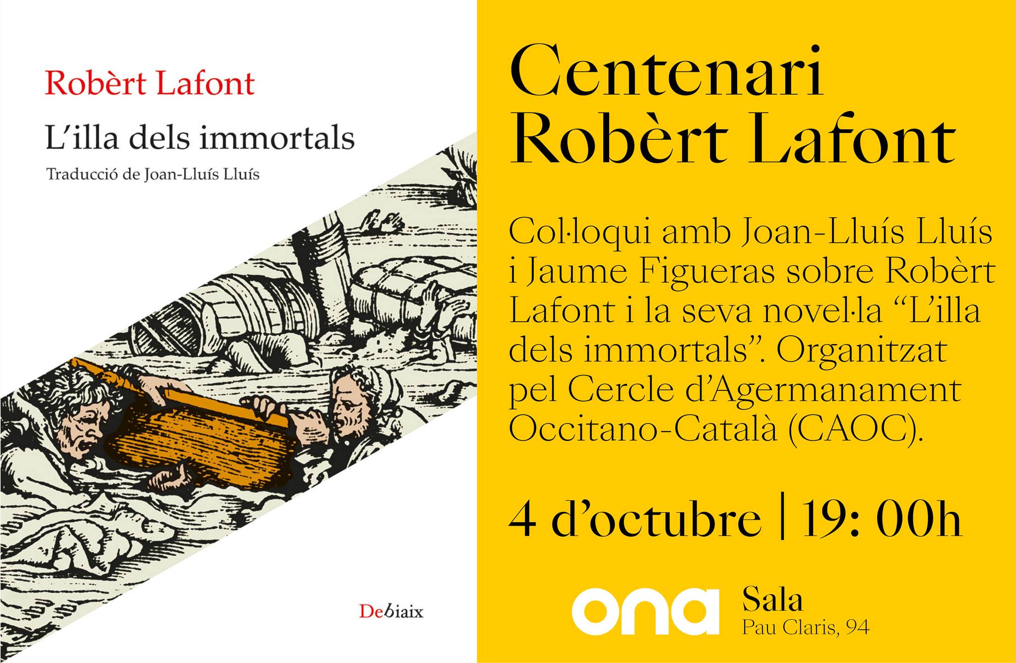 Col·loqui sobre Robèrt Lafont amb motiu de la traducció de Joan-Lluís Lluís de “L’illa dels immortals”